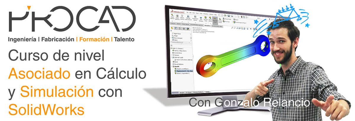 grupoPROCAD.com: Curso online de Simulación por Solidworks con Gonzalo Relancio.